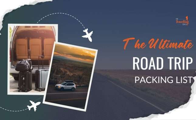 The Ultimate Road Trip Packing List