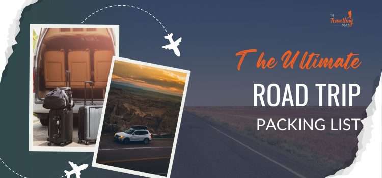 The Ultimate Road Trip Packing List